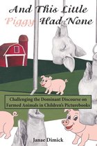 Education and Struggle 16 - And This Little Piggy Had None
