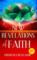 New Revelations of Faith