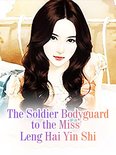 Volume 11 11 - The Soldier Bodyguard to the Miss
