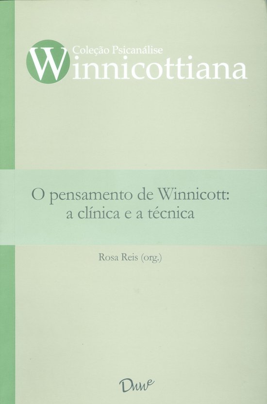 O pensamento de Winnicott: a clínica e a técnica - cover