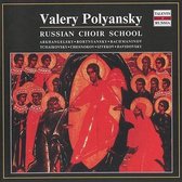 Valery Polyansky - Russian Choir School