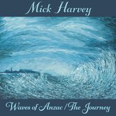 Mick Harvey - Waves Of Anzac / The Journey (LP)