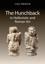The Hunchback in Hellenistic and Roman Art