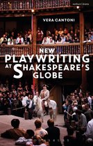 New Playwriting at Shakespeare’s Globe