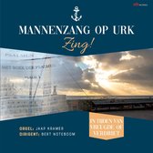 Zing! - Niet-ritmische Mannenzang op Urk o.l.v. Bert Noteboom vanuit de Ichtuskerk te Urk - Jaap Kramer bespeelt het orgel