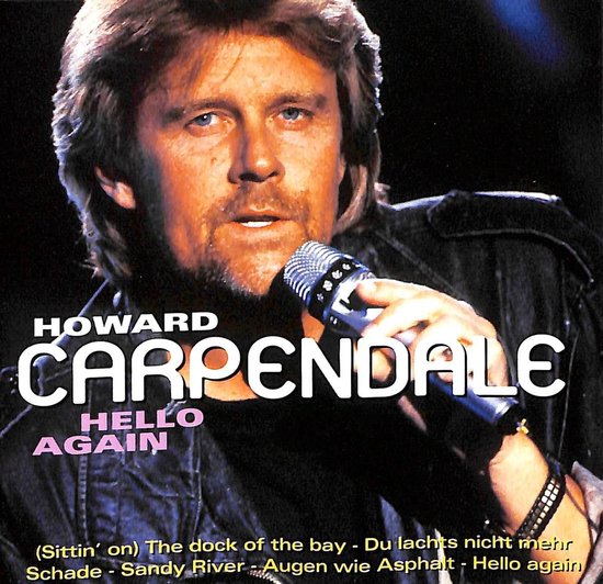 Hello Again Text Hello Again, Howard Carpendale | CD (album) | Muziek | bol.com