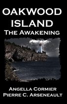 Oakwood Island - Oakwood Island: The Awakening