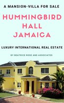 Caribbean Real Estate for Sale 1 - A Mansion-Villa for Sale: Hummingbird Hall Jamaica