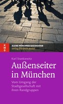 Kleine Münchner Geschichten - Außenseiter in München