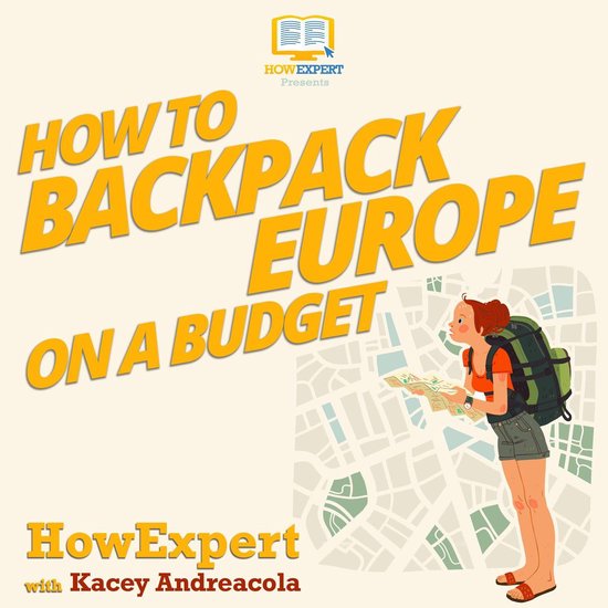 How to Backpack Europe on a Budget - cover