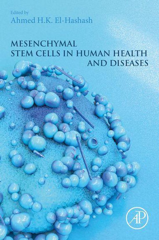 Mesenchymal Stem Cells in Human Health and Diseases (ebook) 9780128205334 Boeken