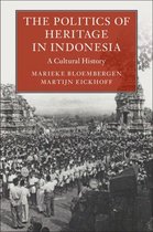 Asian Connections - The Politics of Heritage in Indonesia