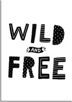 DesignClaud Wild and free - Kinderkamer poster - Zwart wit A3 + Fotolijst wit