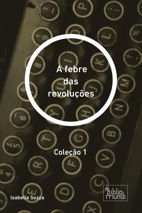 A febre das revoluções - cover