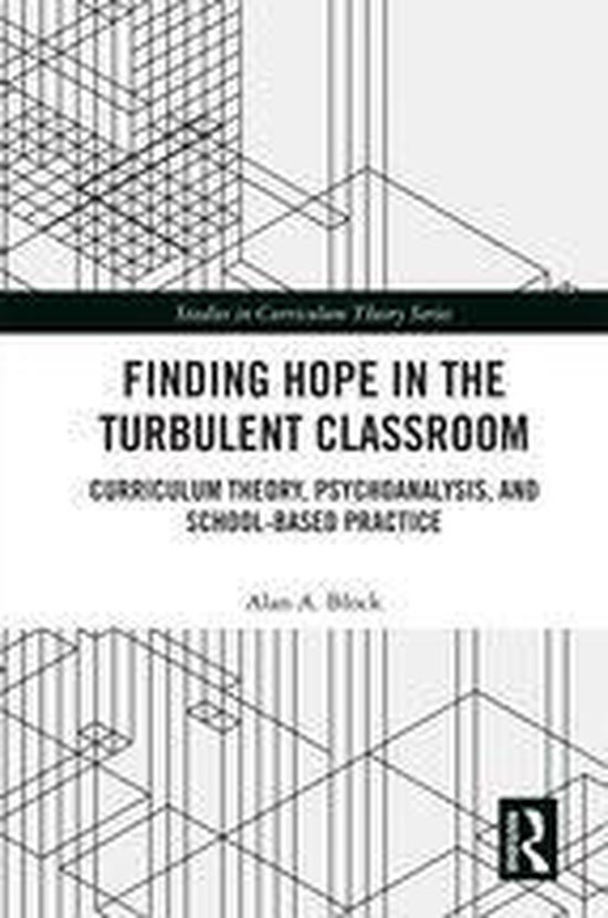 Studies in Curriculum Theory Series - Finding Hope in the Tu ... - cover