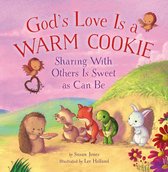 Forest of Faith Books - God's Love Is a Warm Cookie
