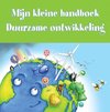 Mijn Kleine Handboek - Duurzame Ontwikkeling