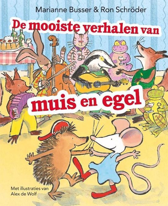 Cover van het boek 'De mooiste verhalen van muis en egel' van Marianne Busser