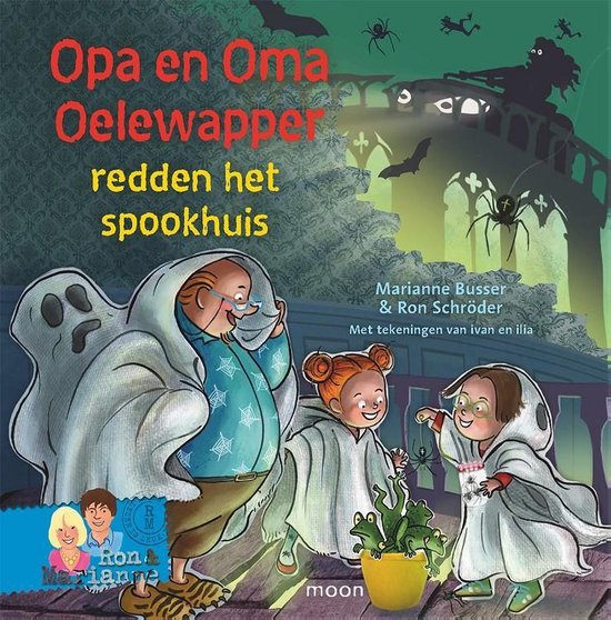 Opa en oma Oelewapper - Opa en oma Oelewapper redden het spookhuis - Marianne Busser | Do-index.org