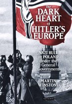 The Dark Heart of Hitler's Europe