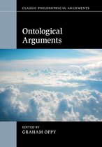 Classic Philosophical Arguments - Ontological Arguments