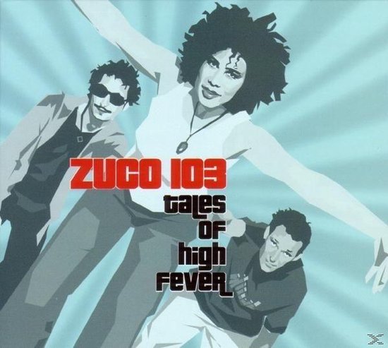 Zuco 103 - Tales Of High Fever (CD)
