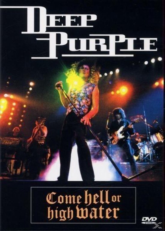 Cover van de film 'Deep Purple - Come Hell Or High Water'