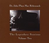 Plays Mac Rebennack The Legendary Sessions Vol.2