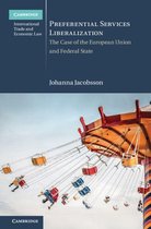 Cambridge International Trade and Economic Law - Preferential Services Liberalization