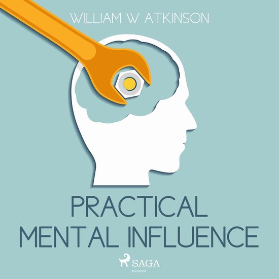 Practical Mental Influence (Unabridged) - cover