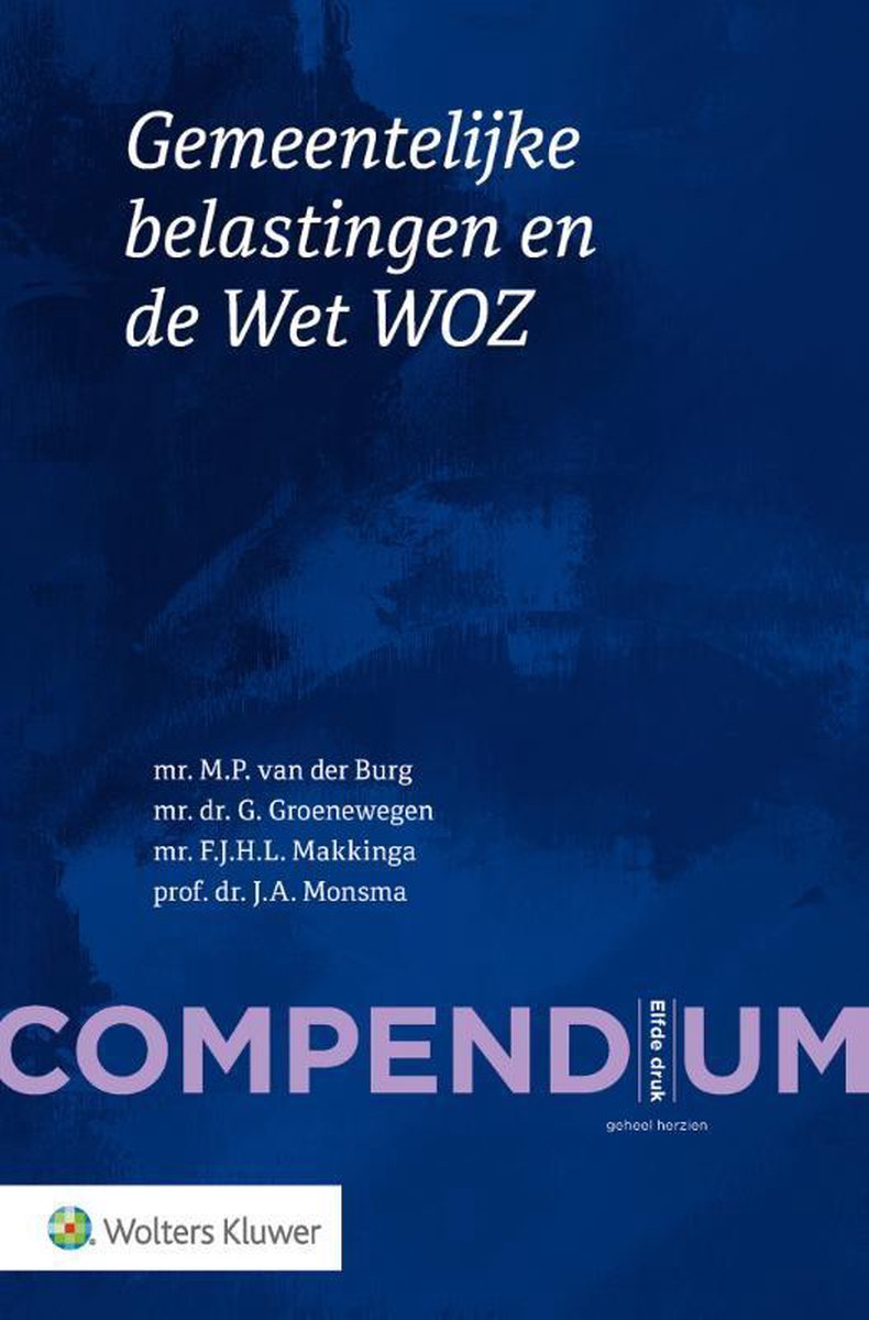 Compendium Gemeentelijke belastingen en de Wet WOZ - M.P. van der Burg