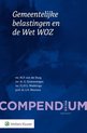 Compendium Gemeentelijke belastingen en de Wet WOZ