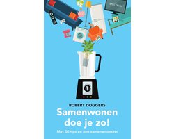 Samenwonen doe je zo!