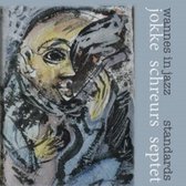 Jokke Schreurs Septet - Standards. Wannes In Jazz (CD)