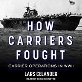 How Carriers Fought