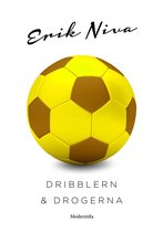 Dribblern och drogerna