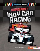 Extreme Speed (Lerner ™ Sports) - Superfast Indy Car Racing