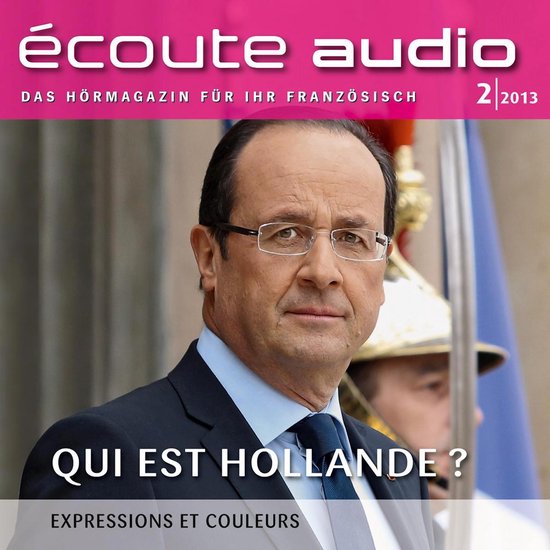 Französisch lernen Audio - Wer ist Hollande? - cover