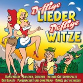 Deftige Lieder, Deftige Witze