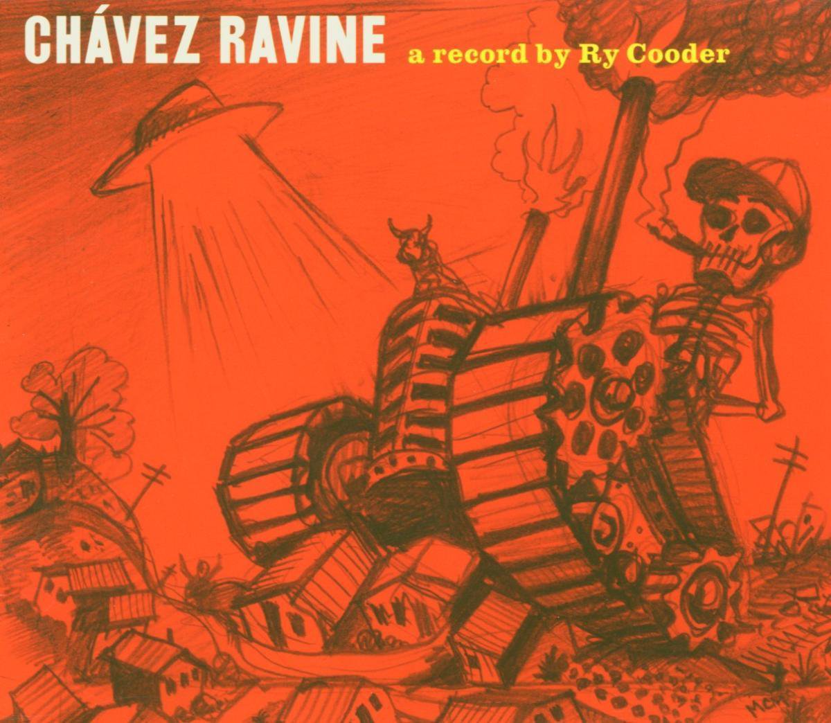 Chavez Ravine - Ry Cooder