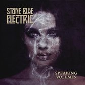 Stone Blue Electric - Speaking Volumes (LP)