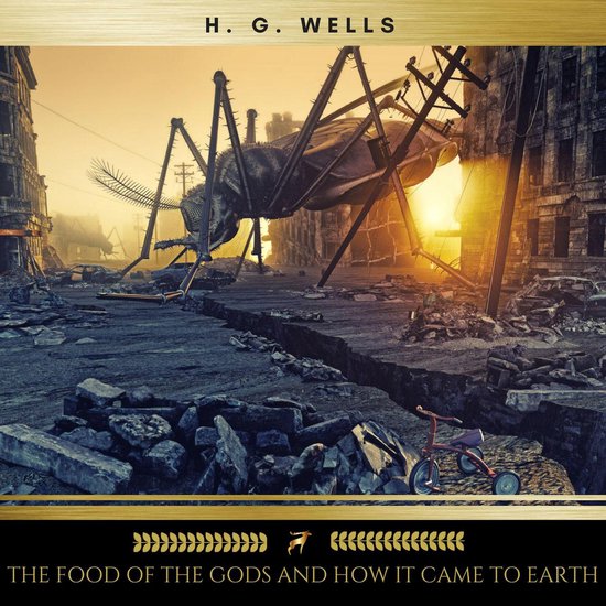 The Food of the Gods and How it Came to Earth - cover
