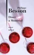Besson, P: Dîner à Montréal