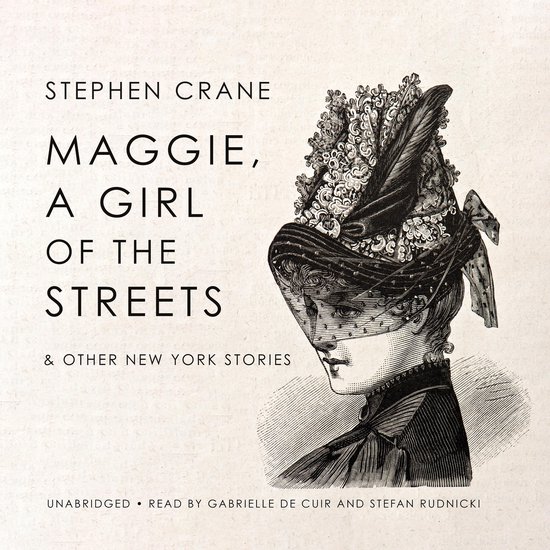 Maggie, a Girl of the Streets & Other New York Stories - cover