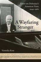 California Studies in 20th-Century Music 25 - A Wayfaring Stranger
