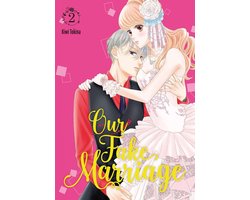Our Fake Marriage 2 - Our Fake Marriage 2