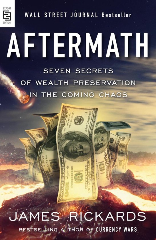 Aftermath Seven Secrets of Wealth Preservation in the Coming ... - cover