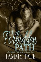 The Spirit Path Series 2 - The Forbidden Path