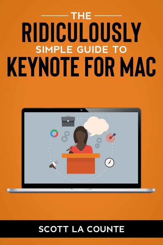 The Ridiculously Simple Guide to Keynote For Mac - cover