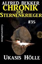 Alfred Bekker's Chronik der Sternenkrieger 35 - Ukasis Hölle - Chronik der Sternenkrieger #35